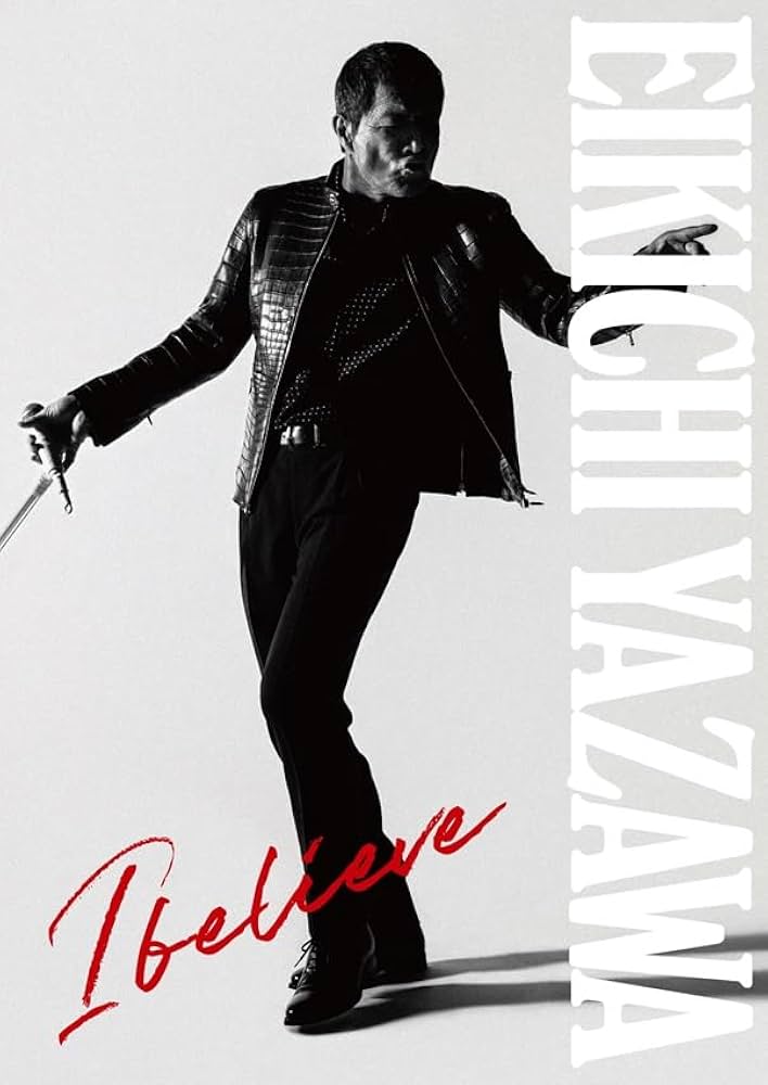 Amazon.co.jp: 矢沢永吉 : 【Amazon.co.jp限定】「I believe」(初回