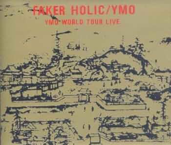 Amazon.co.jp: FAKER HOLIC YMO WORLD TOUR LIVE: ミュージック