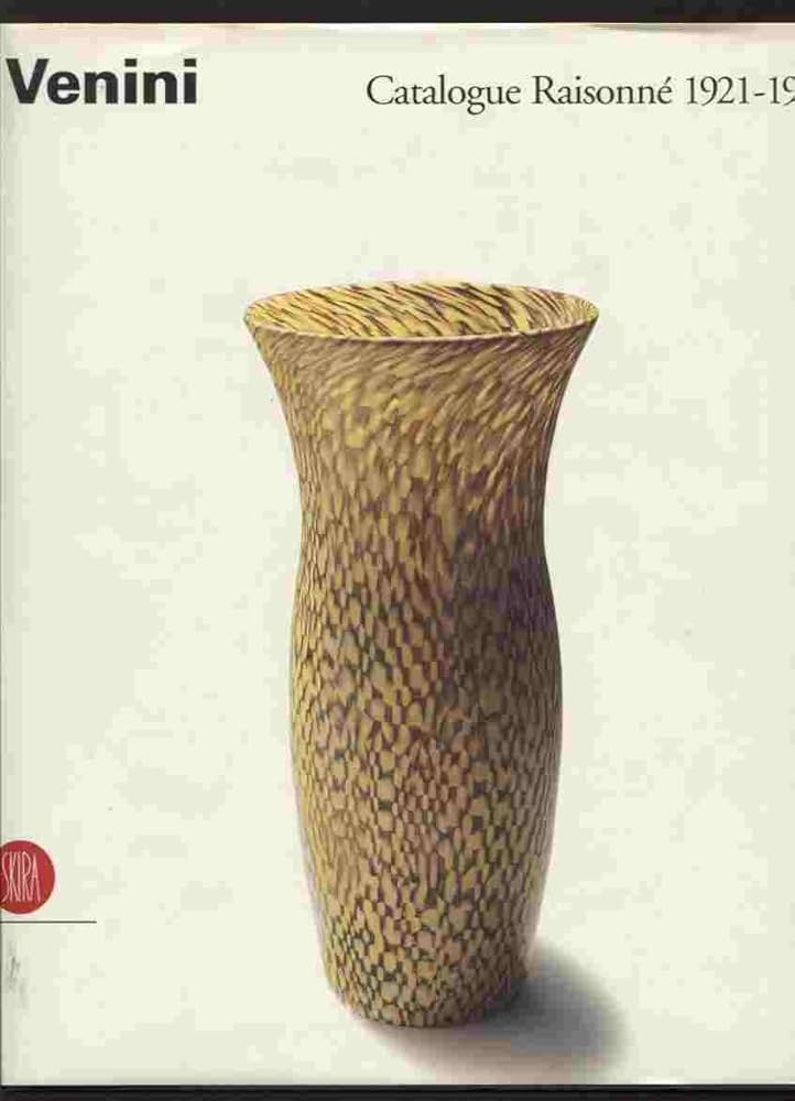 アート・デザイン・音楽 Venini Catalogue Raisonne 1921-1986 Amazon