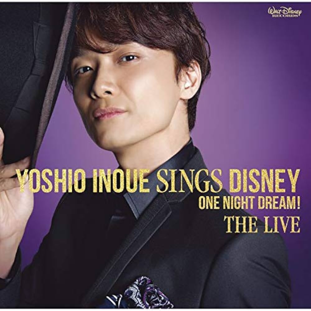 Amazon.co.jp: Yoshio Inoue sings Disney~One Night Dream! The Live