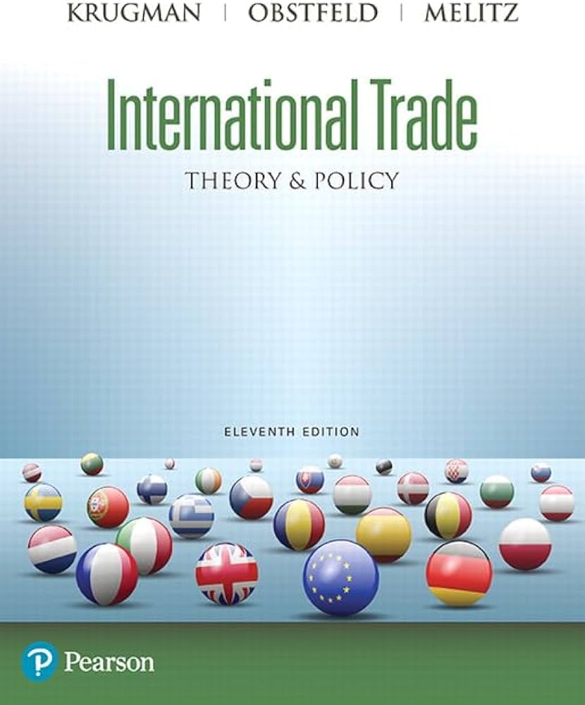 International Trade: Theory and Policy [RENTAL EDITION