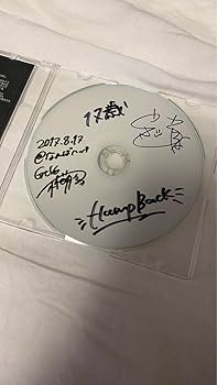 Amazon.co.jp: 期間限定Hump Back 17歳 サイン入りデモCD : おもちゃ