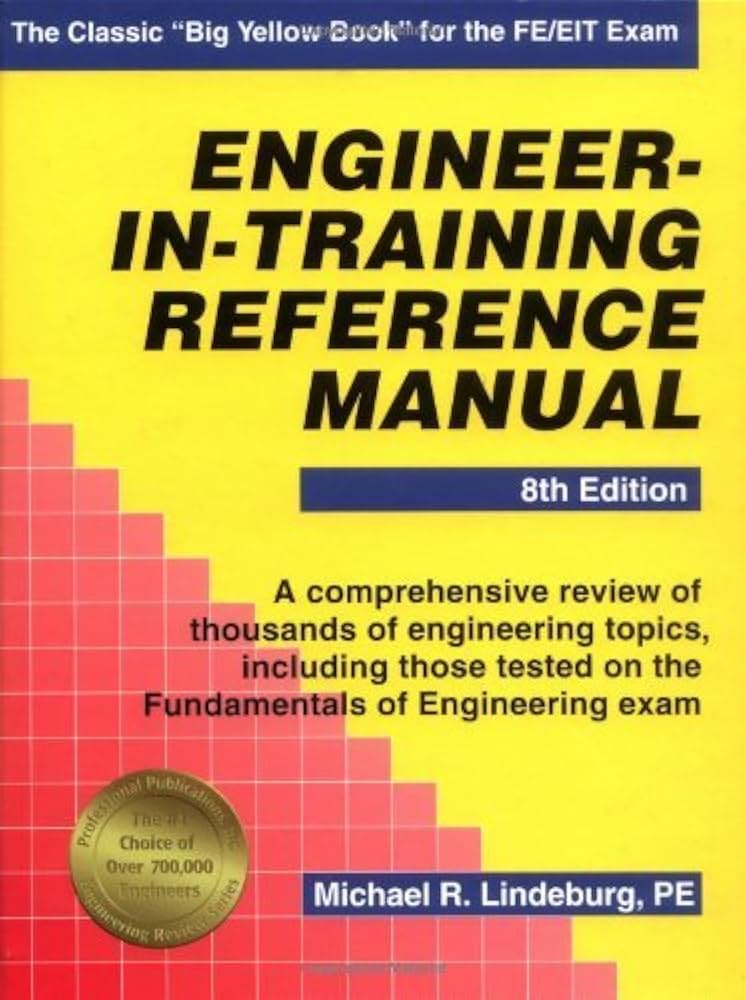 Engineer-In-Training Reference Manual 8th (eighth) by Lindeburg PE