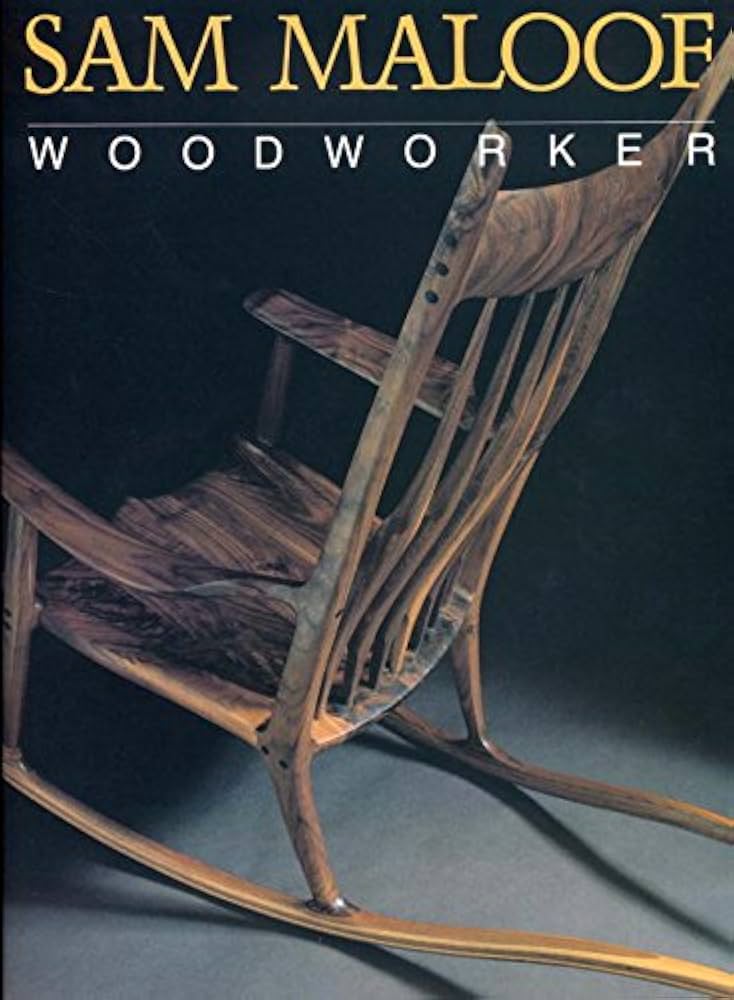 Sam Maloof, Woodworker: Maloof, Sam, Fairbanks, Jonathan