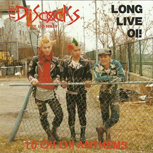 Amazon.co.jp: Long Live Oi! [Explicit] : The Discocks: デジタル