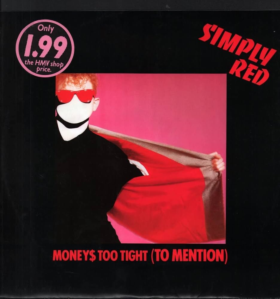 Amazon.com: SIMPLY RED / MONEY'S TOO TIGHT TO MENTION: CDs & Vinyl