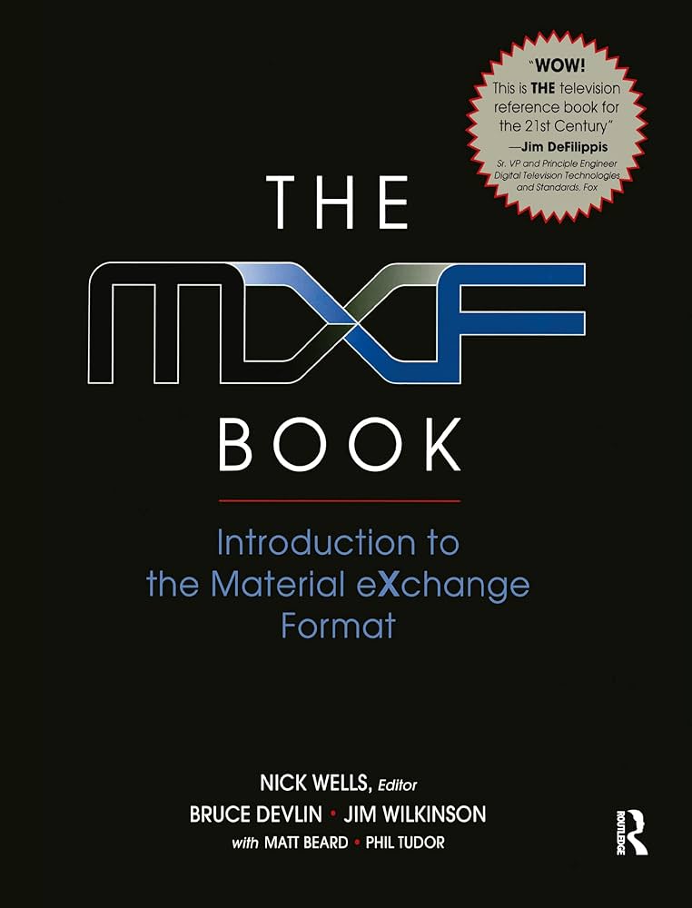 Amazon | The MXF Book: An Introduction to the Material eXchange
