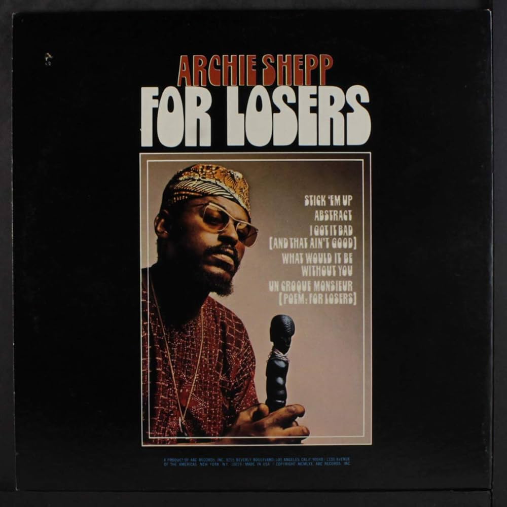 ARCHIE SHEPP - for losers LP - Amazon.com Music