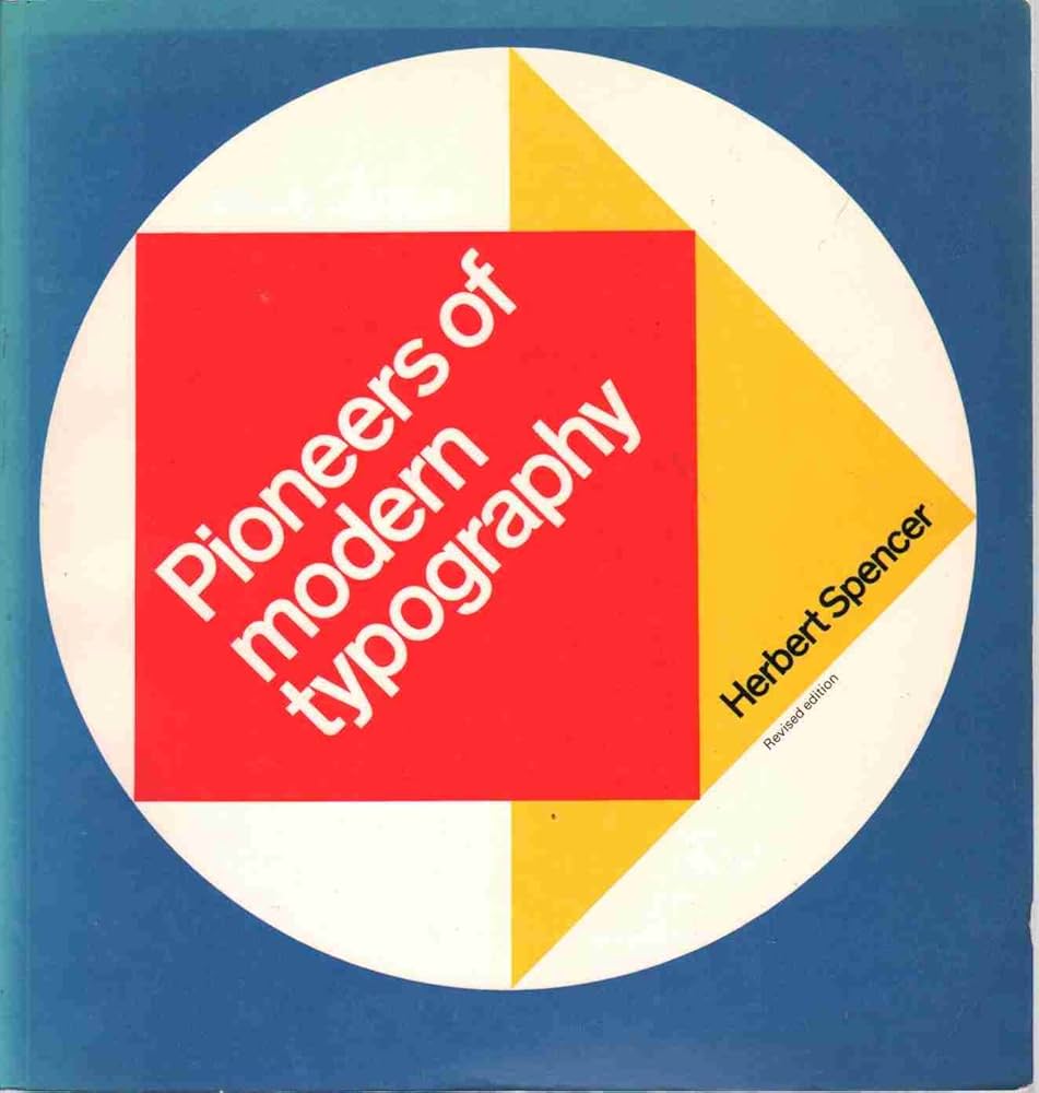 Pioneers of Modern Typography: Spencer, Herbert: 9780262690812
