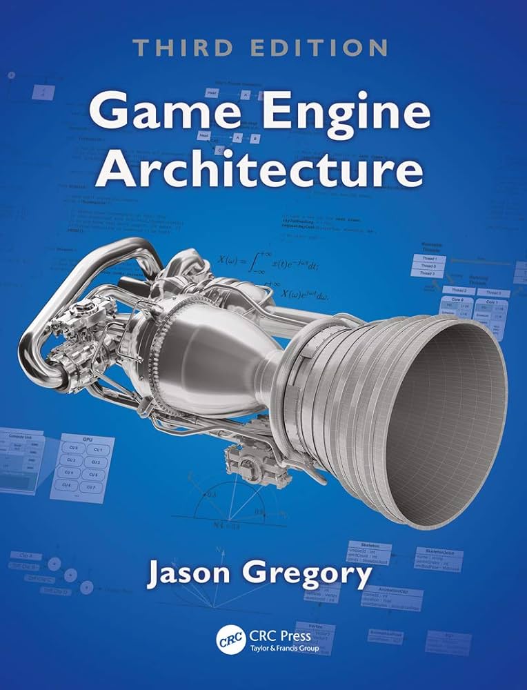 Game Engine Architecture: 9781138035454: Computer Science Books