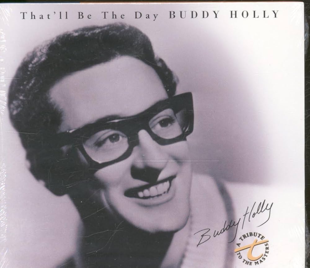 Buddy Holly - That'll Be The Day - Amazon.com Music