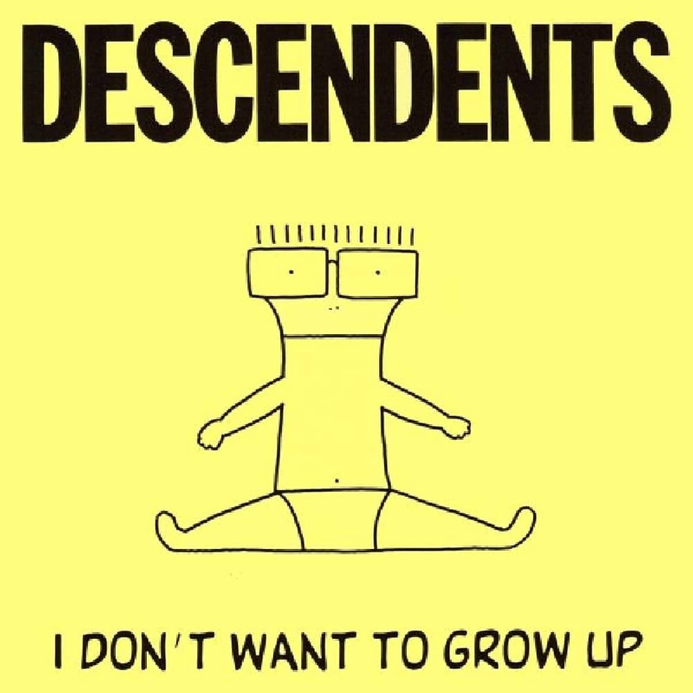 DESCENDENTS - I DON'T WANT TO GROW UP - Amazon.com Music