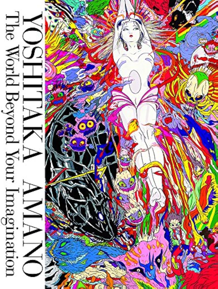 YOSHITAKA AMANO: The World Beyond Your Imagination (Japanese