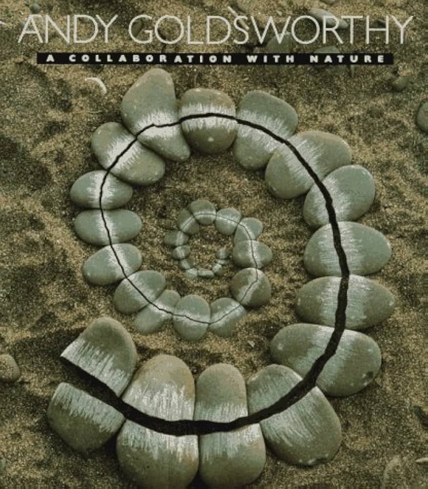 Andy Goldsworthy: A Collaboration with Nature: Goldsworthy, Andy