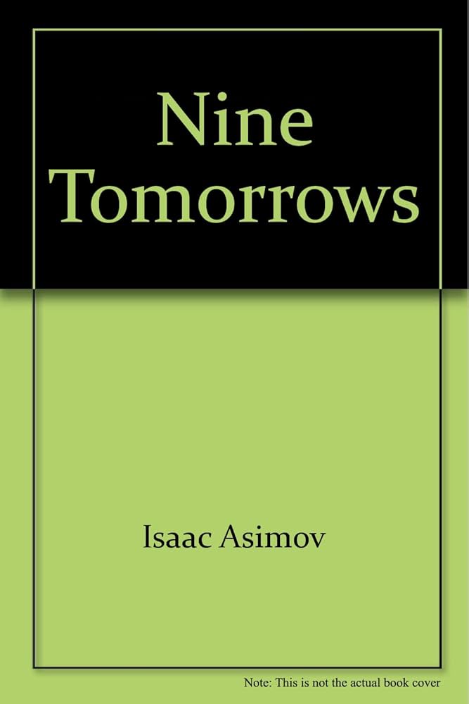 停滞空間（初版）Nine Tomorrows アイザック・アシモフ 停滞空間（初版