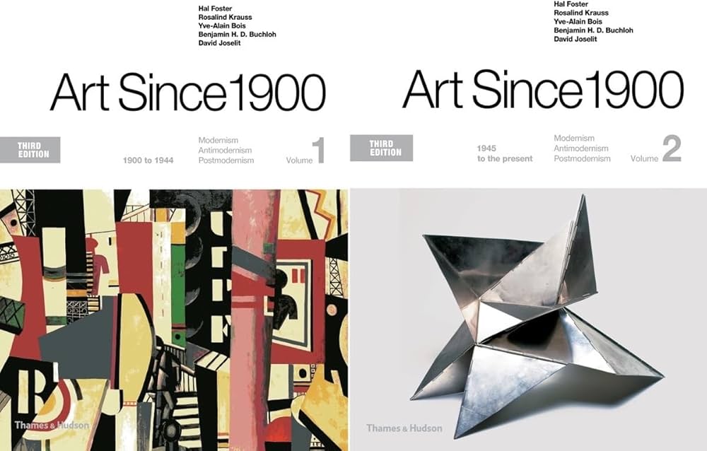 Art Since 1900: Modernism, Antimodernism, Postmodernism, 1900 to