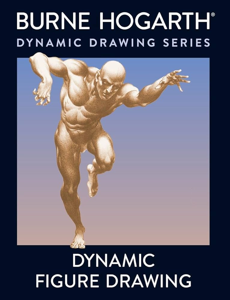 Dynamic Figure Drawing: Hogarth, Burne: 9780823015771: Amazon.com