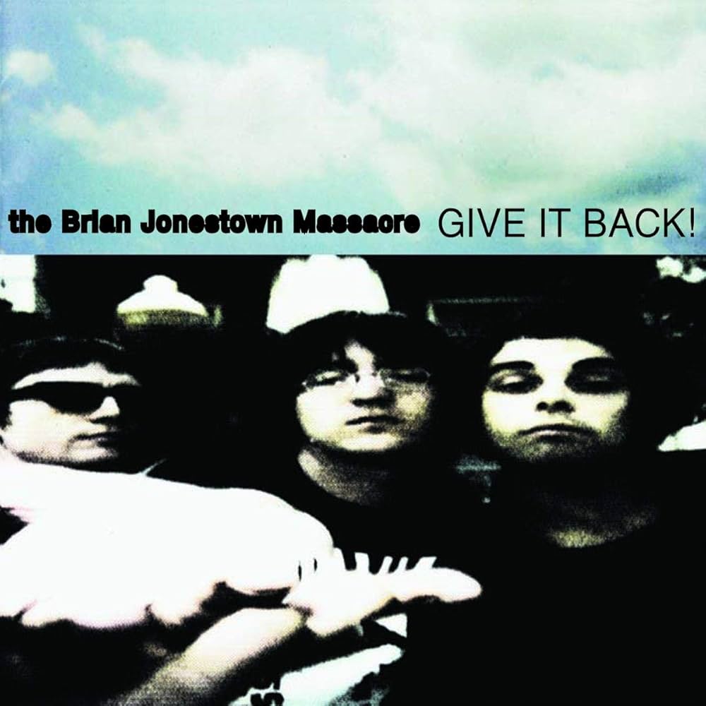BRIAN JONESTOWN MASSACRE - Give It Back - Amazon.com Music