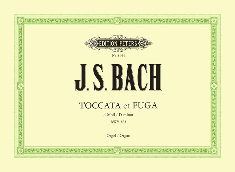 Toccata and Fugue in D minor BWV 565 for Orga (Edition Peters