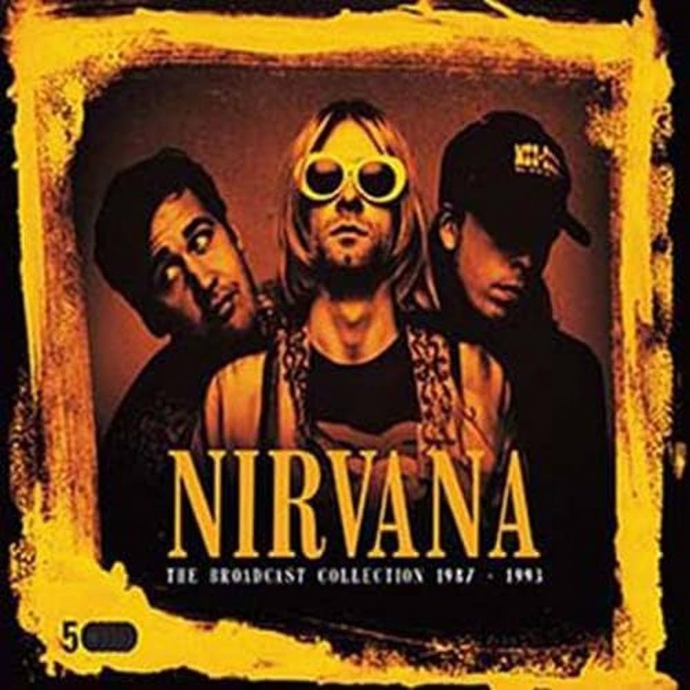 NIRVANA - The Broadcast Collection 1987-1993 - Amazon.com Music