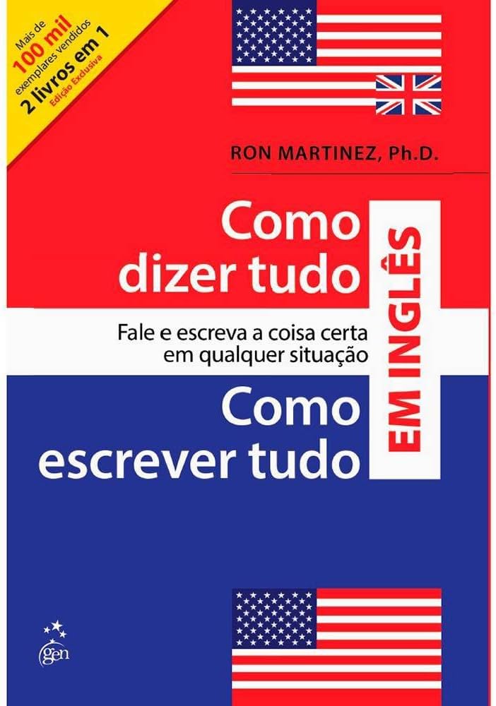 Como Dizer Tudo Em Ingles E Como Escrever Tudo Em Ingles (Edição 2