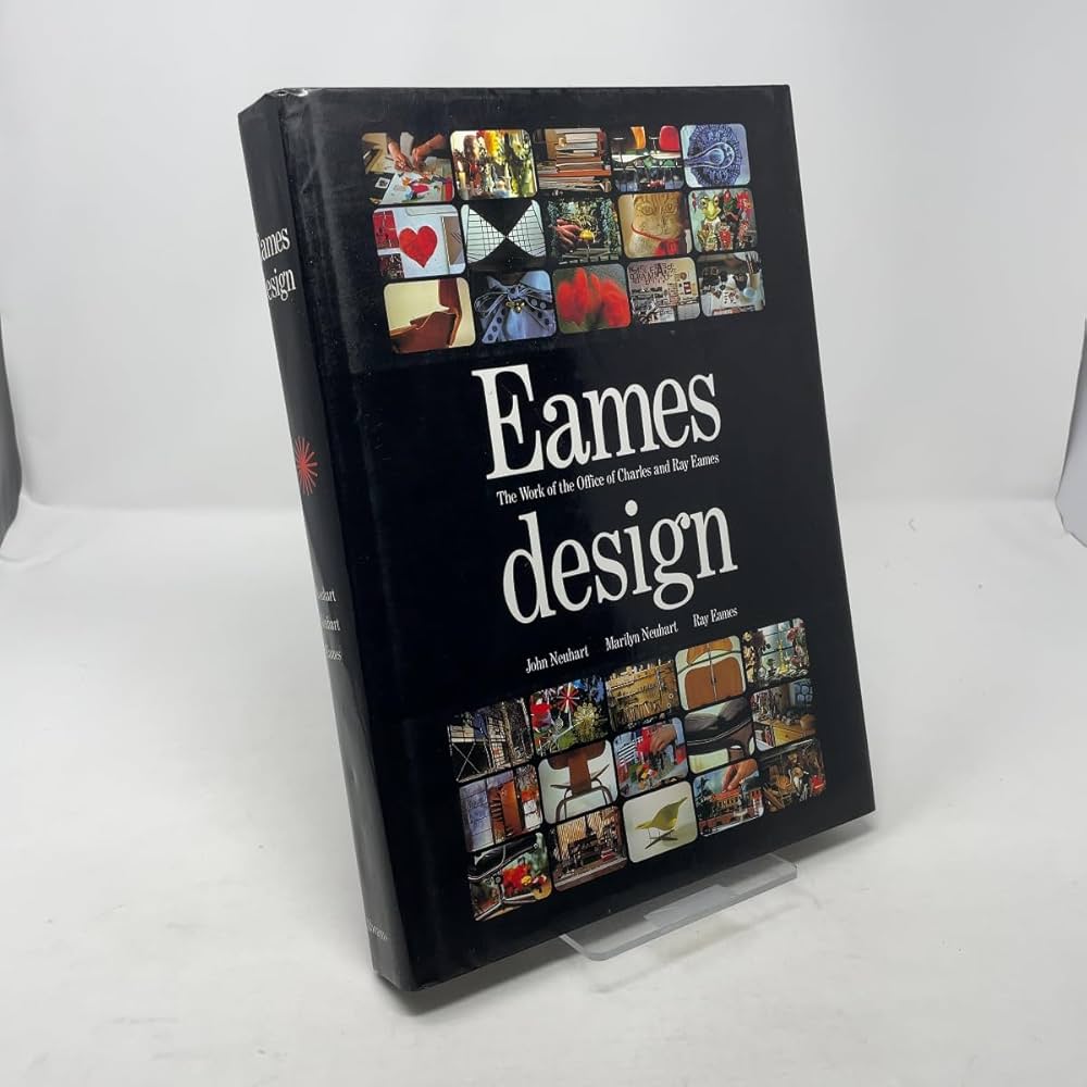 Eames Design: Neuhart, John, Neuhart, Marilyn: 9780810908796