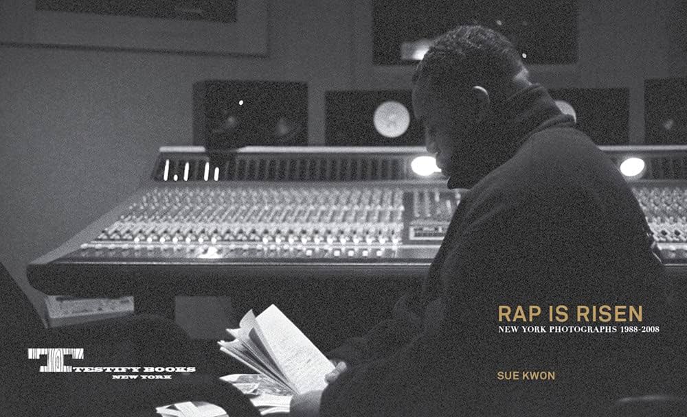 Amazon | Sue Kwon: RAP IS RISEN: New York Photographs 1988–2008