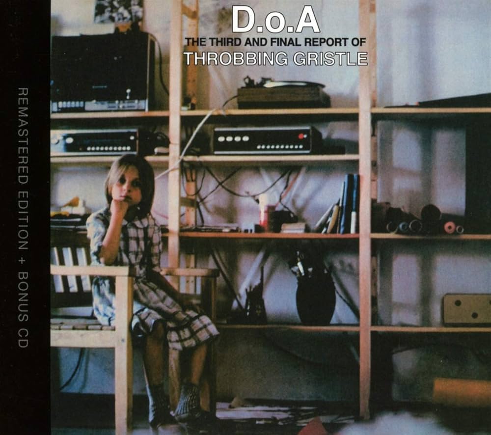THROBBING GRISTLE - D.O.A. The Third & Final Report Of - Amazon