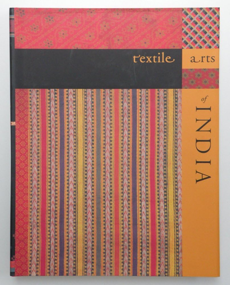 Buy Textile Arts of India: Kokyo Hatanaka Collection Book Online
