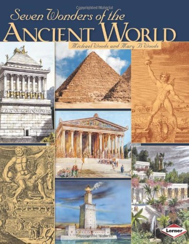 Seven Wonders of the Ancient World: Michael Woods: 9780761343325