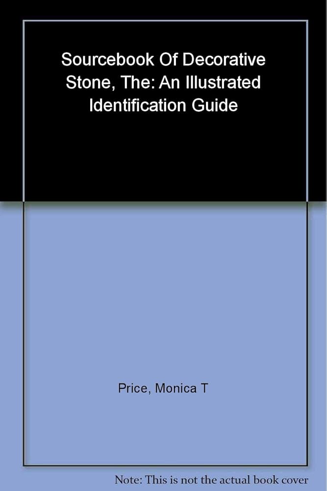 Amazon | The Sourcebook of Decorative Stone: An Illustrated