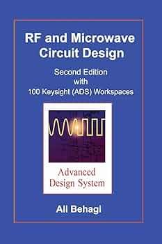 RF and Microwave Circuit Design: Updated and Revised with 100