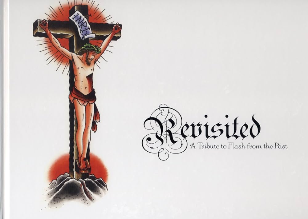 Revisited - A Tribute to Flash from the Past (Tattoo Flash Book