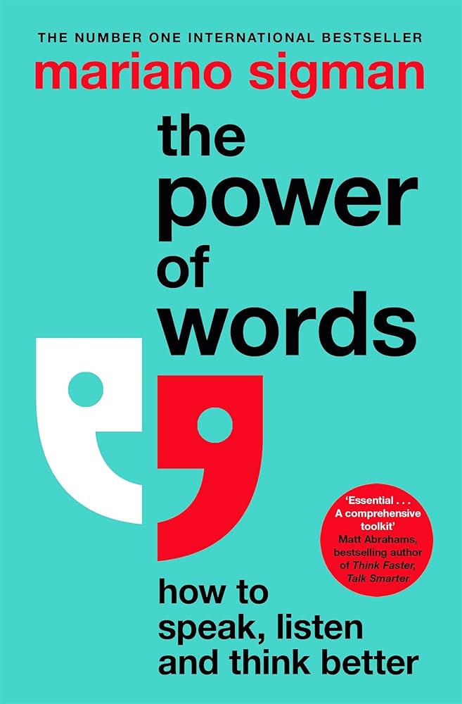 The Power of Words: How to Speak, Listen and Think Better eBook