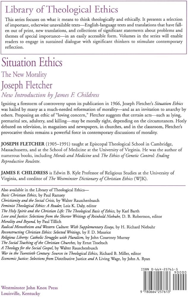 Situation Ethics: The New Morality (Library of Theological Ethics