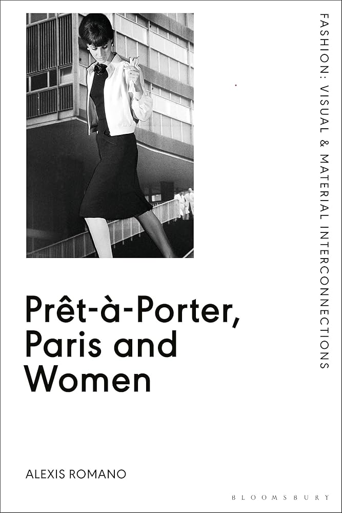 Amazon.com: Prêt-à-Porter, Paris and Women: A Cultural Study of