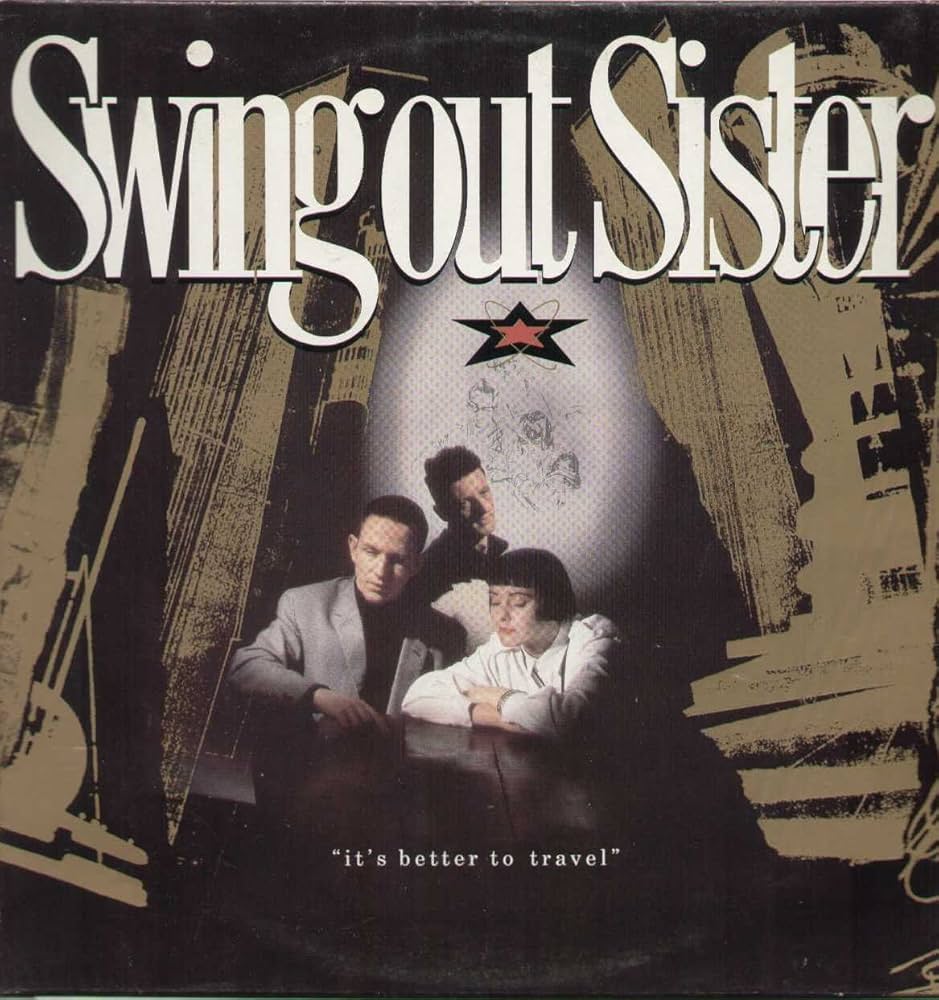 Amazon.com: Swing Out Sister - It's Better To Travel - Mercury