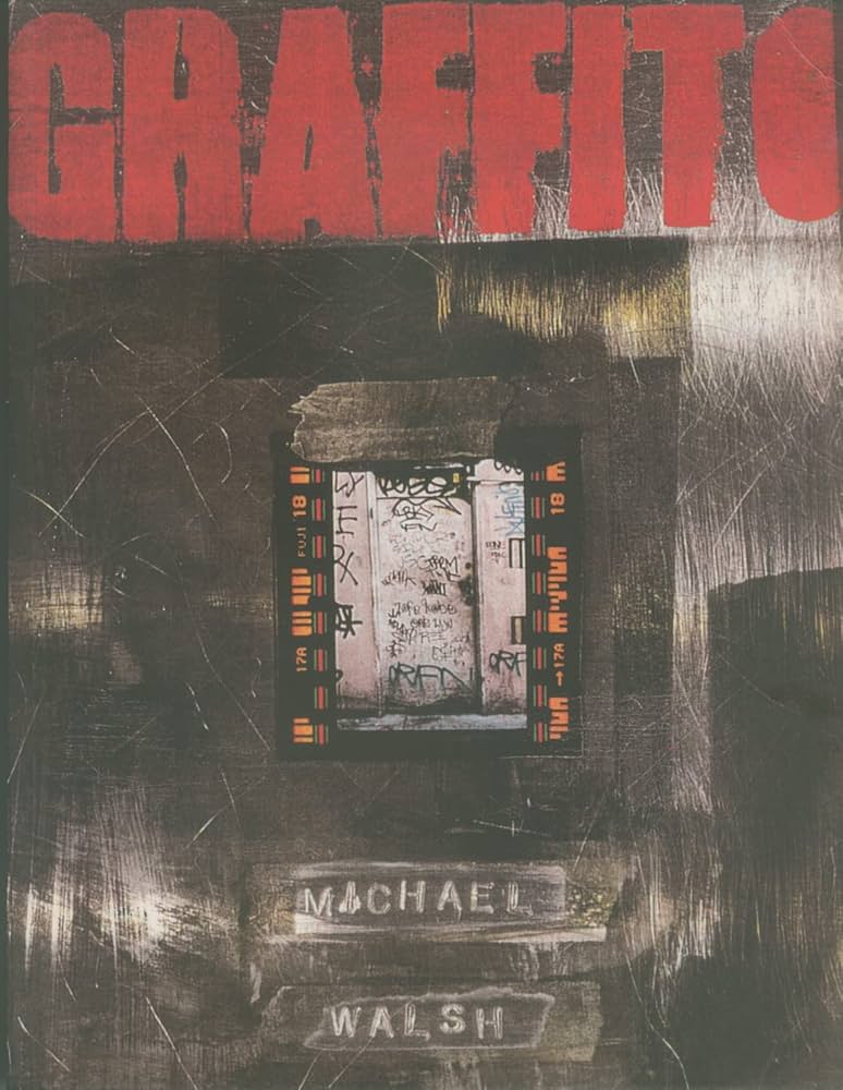 Graffito: Walsh, Michael: 9781556432316: Amazon.com: Books