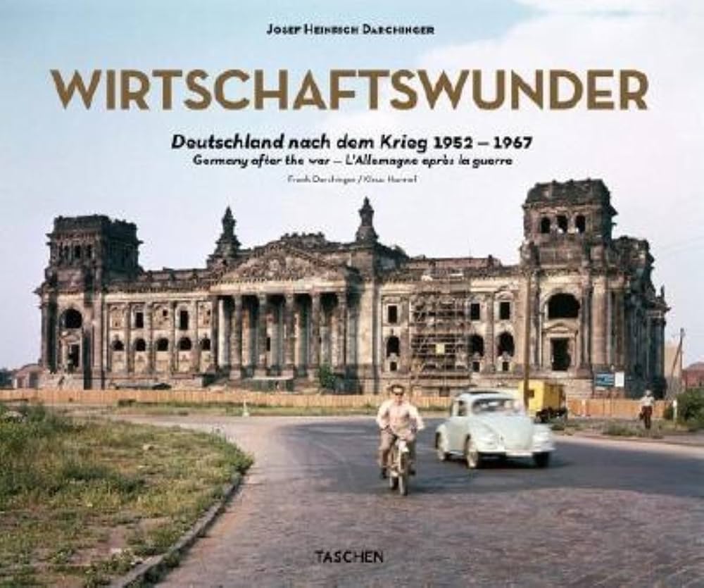 Wirtschaftswunder: Germany After the War, 1952-1967 (English