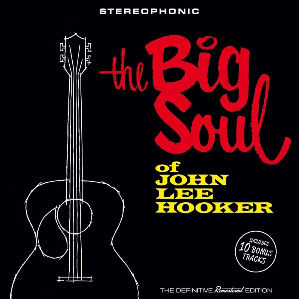 HOOKER,JOHN LEE - Big Soul Of John Lee Hooker - Amazon.com Music