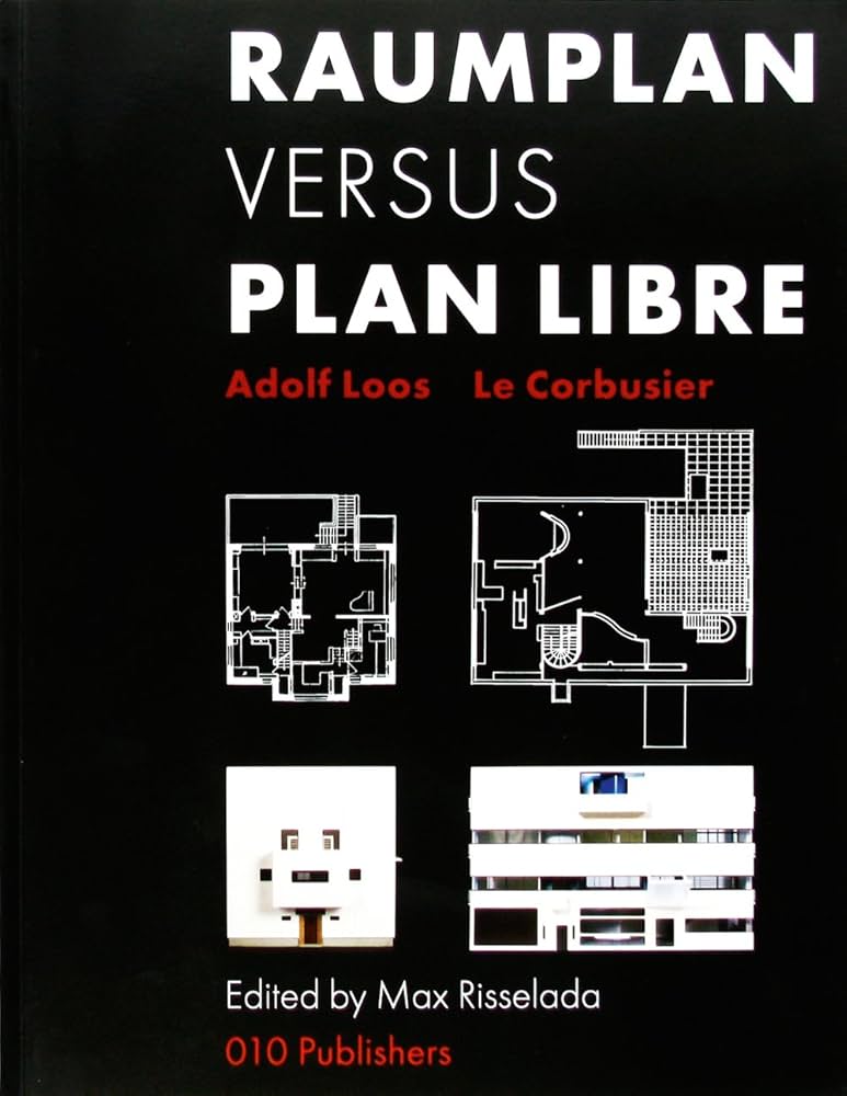 Adolf Loos & Le Corbusier: Raumplan versus Plan Libre: Loos, Adolf