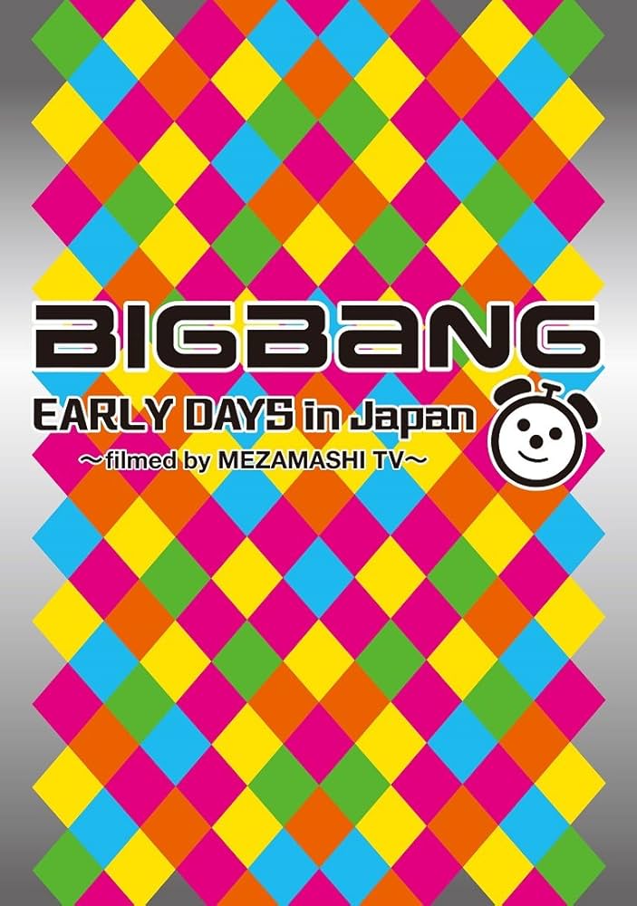 Amazon.co.jp: BIGBANG EARLY DAYS in Japan ~filmed by MEZAMASHI TV