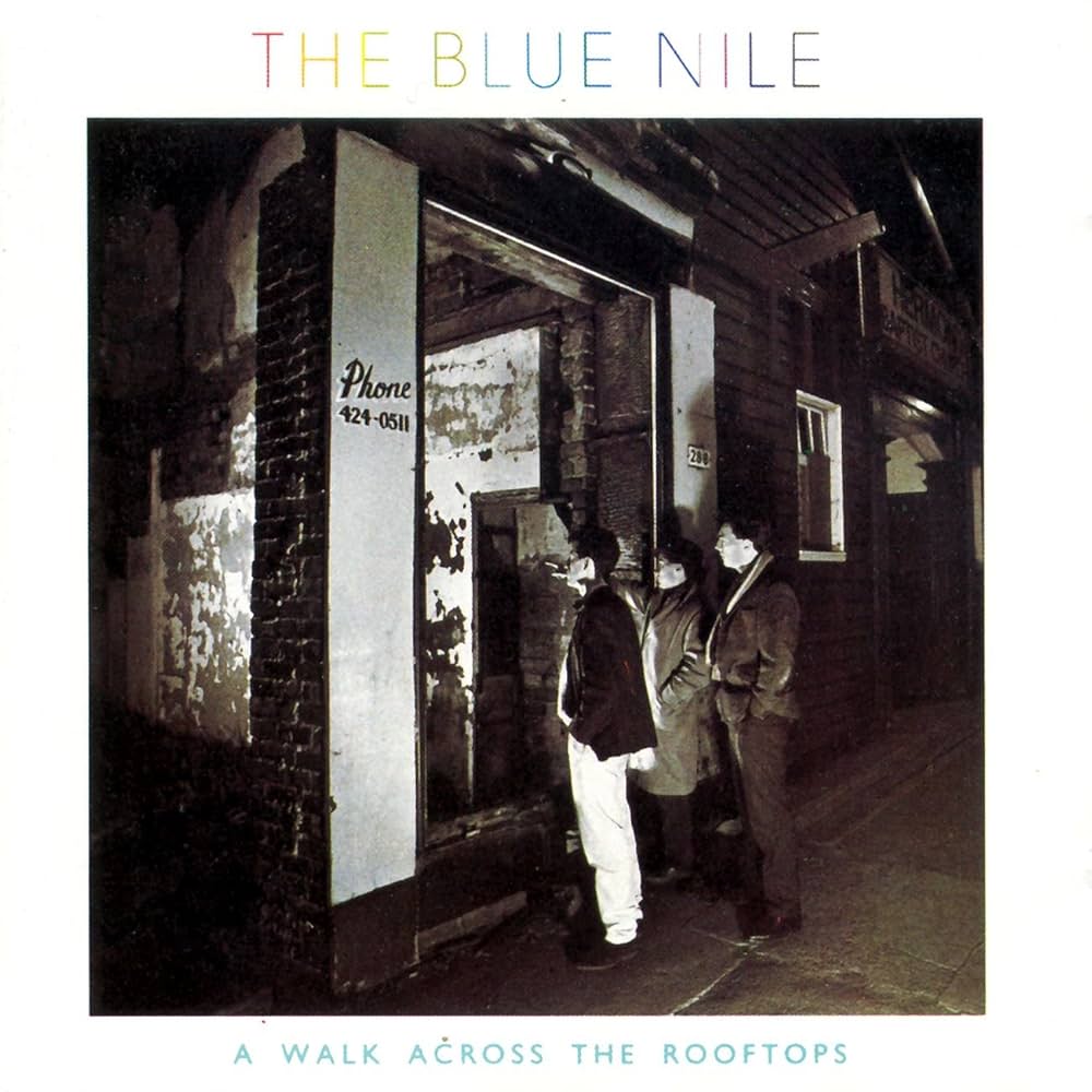 The Blue Nile - A Walk Across the Rooftops - Amazon.com Music