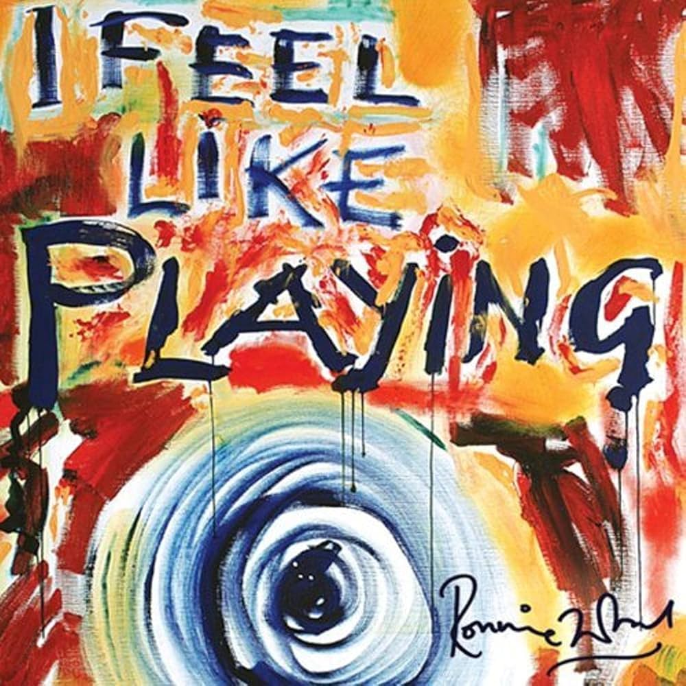 Ronnie Wood - I Feel Like Playing - Amazon.com Music