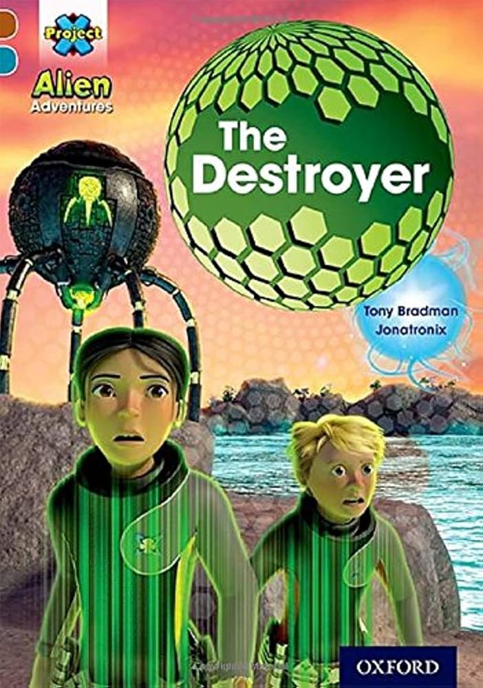 Project X Alien Adventures: Brown Book Band, Oxford Level 9: The