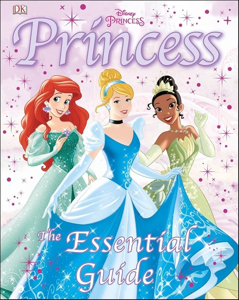 Disney Princess: The Essential Guide: DK: 9780756697983: Amazon