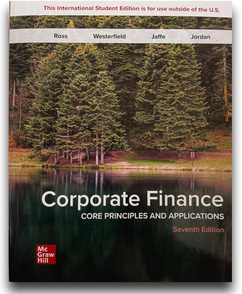 Corporate Finance: Core Principles and Applications ISE: Stephen A
