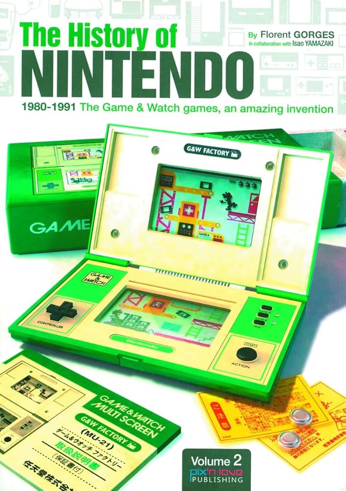 The History of Nintendo 1980-1991: 1980-1991 the Game & Watch
