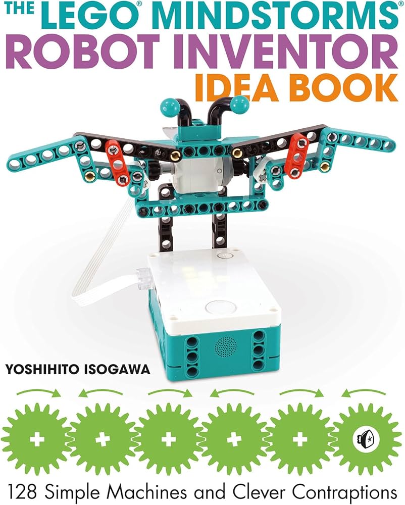 The LEGO MINDSTORMS Robot Inventor Idea Book (Lego Technic