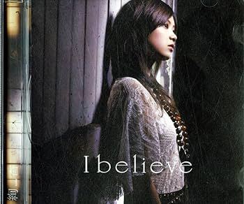 Amazon.co.jp: I believe: ミュージック